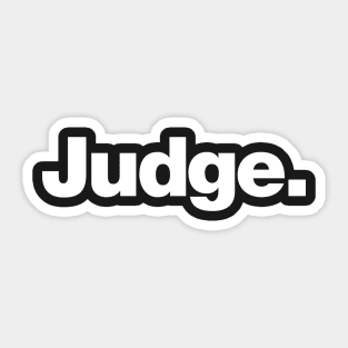 Judge Sticker